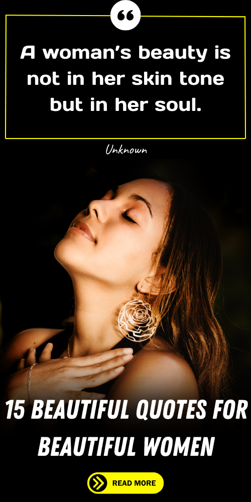 Beautiful Quotes For Beautiful Women Words To Celebrate Elegance And 